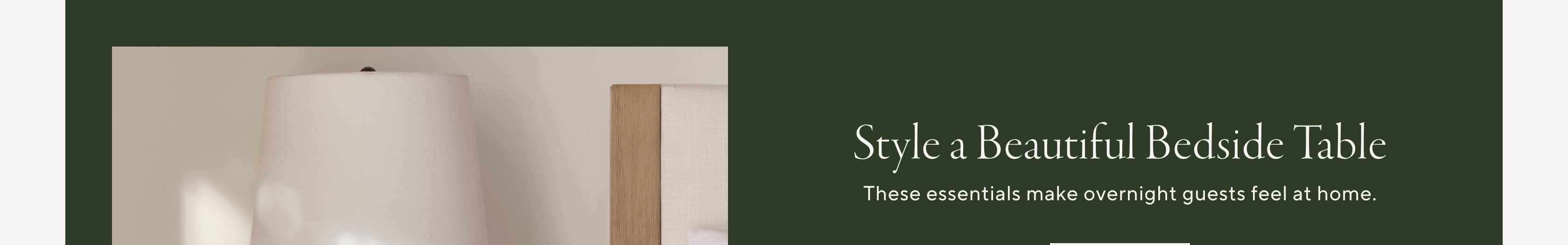 Style a Beautiful Bedside Table. These essentials make overnight guests feel at home.